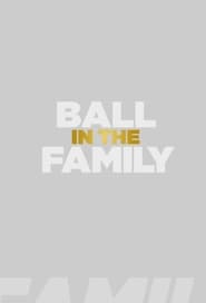 Ball in the Family' Poster