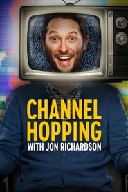 Channel Hopping with Jon Richardson' Poster