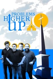Problems Higher Up' Poster