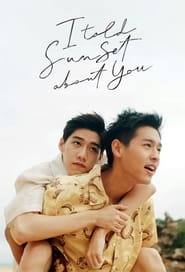 I Told Sunset About You' Poster