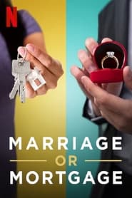 Marriage or Mortgage' Poster
