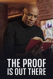 The Proof is Out There' Poster