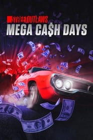Street Outlaws Mega Cash Days' Poster