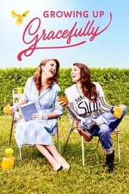 Growing Up Gracefully' Poster