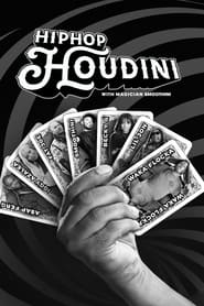 Streaming sources forHip Hop Houdini