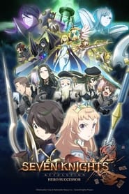 Streaming sources forSeven Knights Revolution The Heros Successor