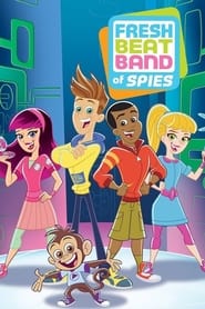Fresh Beat Band of Spies' Poster
