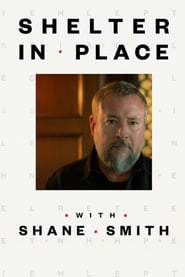 Shelter in Place with Shane Smith' Poster