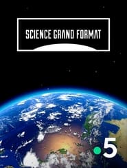 Streaming sources forScience grand format