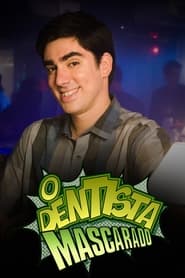 O Dentista Mascarado' Poster