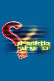 Streaming sources forEl autntico Rodrigo Leal