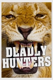 Deadly Hunters' Poster