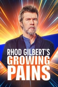 Rhod Gilberts Growing Pains