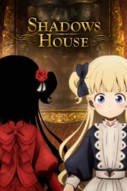 Streaming sources forShadows House