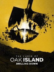 The Curse of Oak Island Drilling Down' Poster
