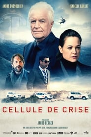 Cellule de crise' Poster