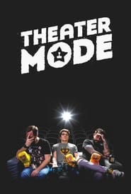 Theater Mode' Poster