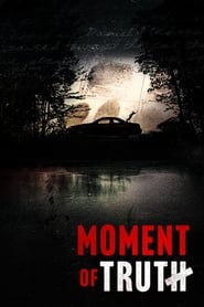 Moment of Truth' Poster