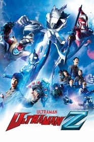 Ultraman Z' Poster