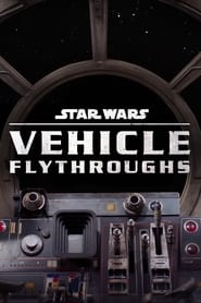 Star Wars Vehicle Flythroughs' Poster