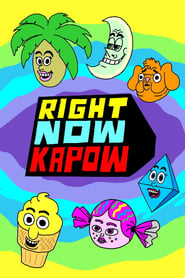 Right Now Kapow' Poster