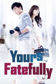 Yours Fatefully' Poster