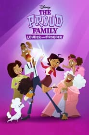 The Proud Family Louder and Prouder' Poster