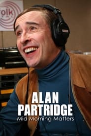 Streaming sources forMid Morning Matters with Alan Partridge