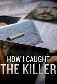 How I Caught the Killer' Poster