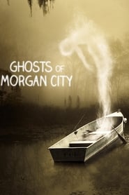 Ghosts of Morgan City' Poster