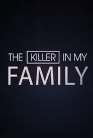 The Killer in My Family' Poster