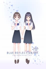 Blue Reflection Ray' Poster