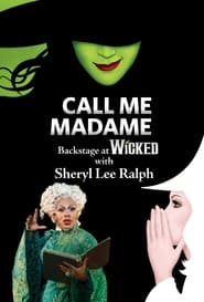 Call Me Madame Backstage at Wicked with Sheryl Lee Ralph' Poster
