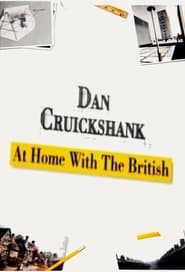 Dan Cruickshank At Home with the British' Poster