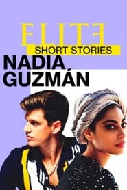 Elite Short Stories Nadia Guzmn' Poster
