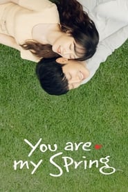 You Are My Spring' Poster