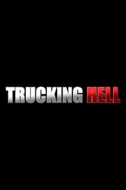 Trucking Hell' Poster