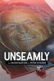 Unseamly The Investigation of Peter Nygrd' Poster