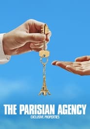 The Parisian Agency Exclusive Properties' Poster