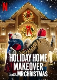 Streaming sources forHoliday Home Makeover with Mr Christmas