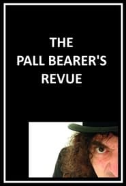 The Pall Bearers Revue' Poster