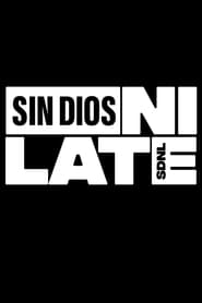 Sin Dios Ni Late' Poster