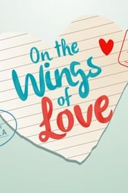 On the Wings of Love' Poster