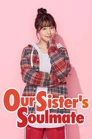 Our Sisters Soulmate' Poster