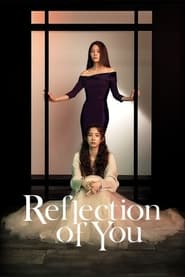 Reflection of You' Poster