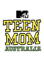 Teen Mom Australia' Poster