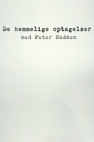 De hemmelige optagelser med Peter Madsen' Poster