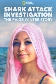 Shark Attack Investigation The Paige Winter Story' Poster
