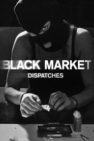 Black Market Dispatches' Poster