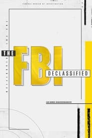 The FBI Declassified' Poster